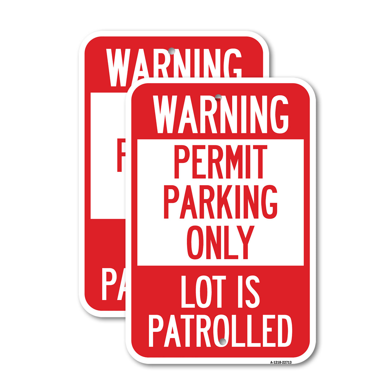 Warning Permit Parking Only Lot Is Patrolled
