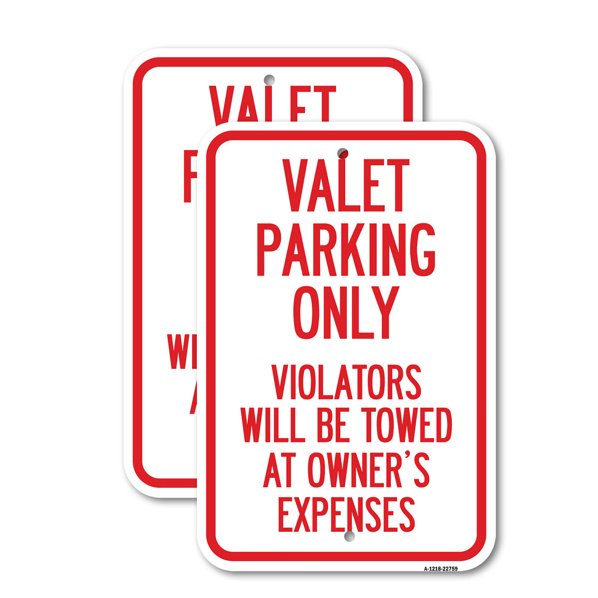Valet Parking Only Violators Will Be Towed at Owner's Expenses