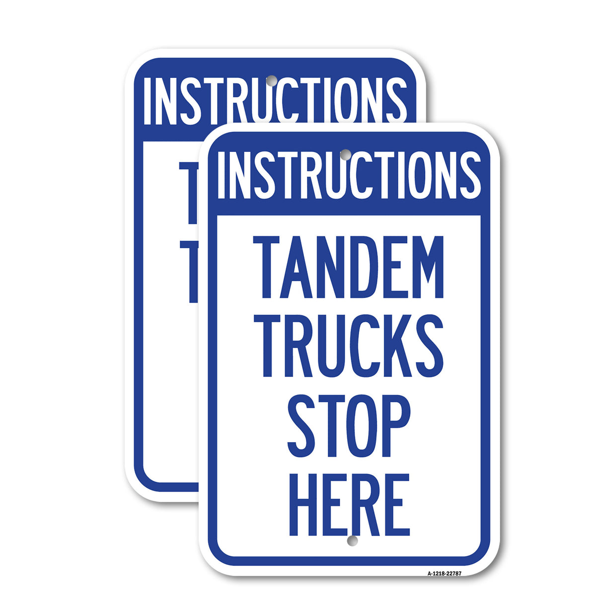 Truck Sign Instructions Tandem Trucks Stop Here