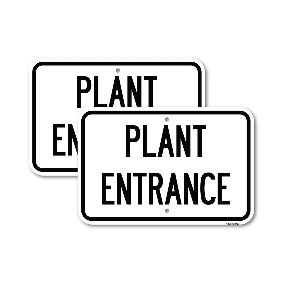 Traffic Entrance Sign Plant Entrance