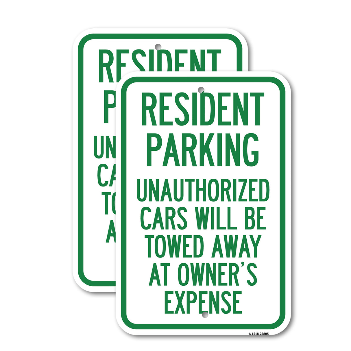 Tow Away Sign Resident Parking Unauthorized Cars Will Be Towed Away at Owner's Expense