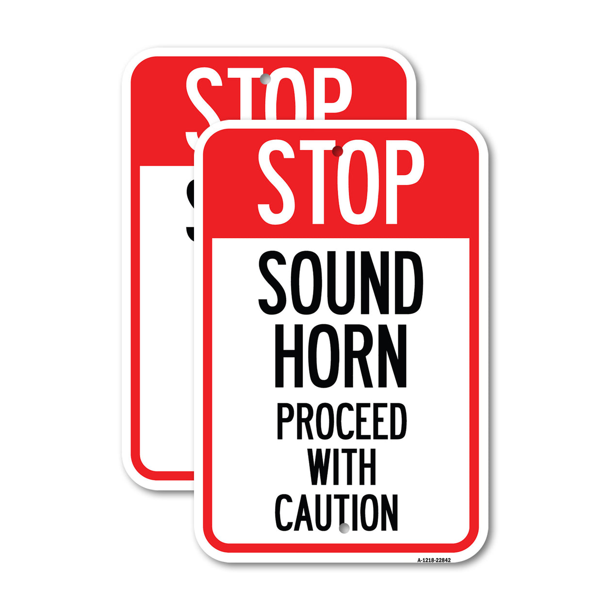 Stop Sound Horn Before Proceeding with Caution