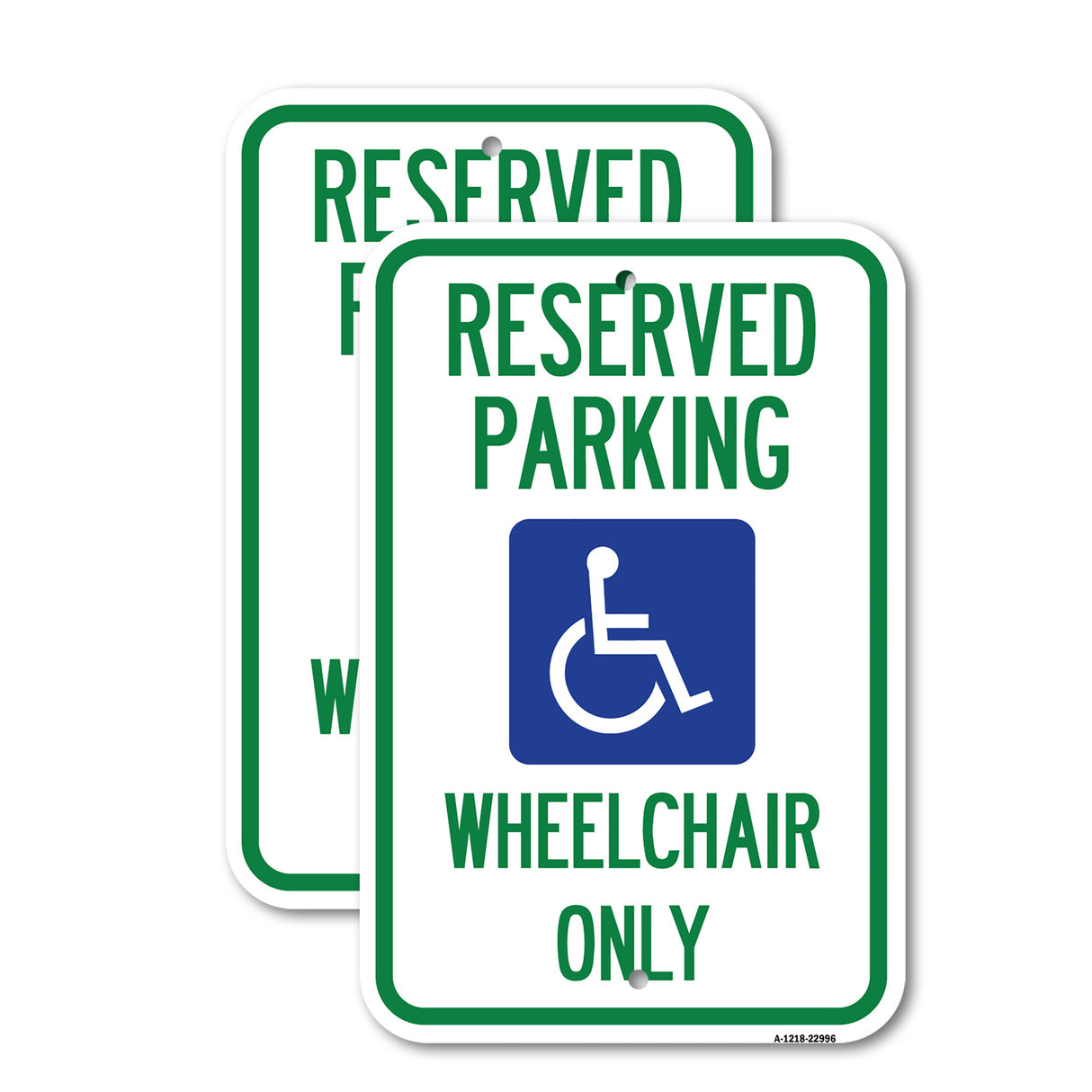 Reserved Parking Wheelchair Only (With Graphic)