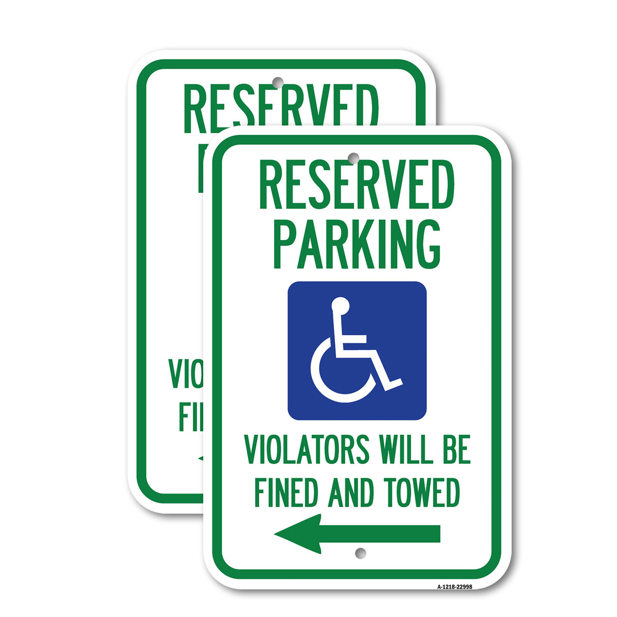 Reserved Parking Violators Will Be Fined and Towed (Left Arrow Symbol)