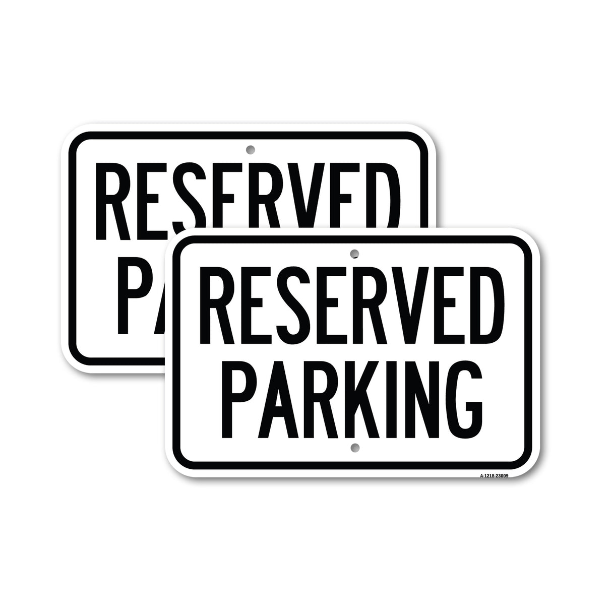 Reserved Parking Sign