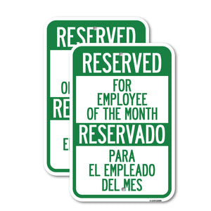 Reserved for Employee of the Month - Reservado Para El Empleado Del Mes