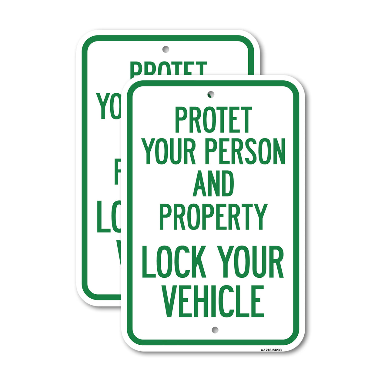 Protect Your Person and Property Lock Your Vehicle