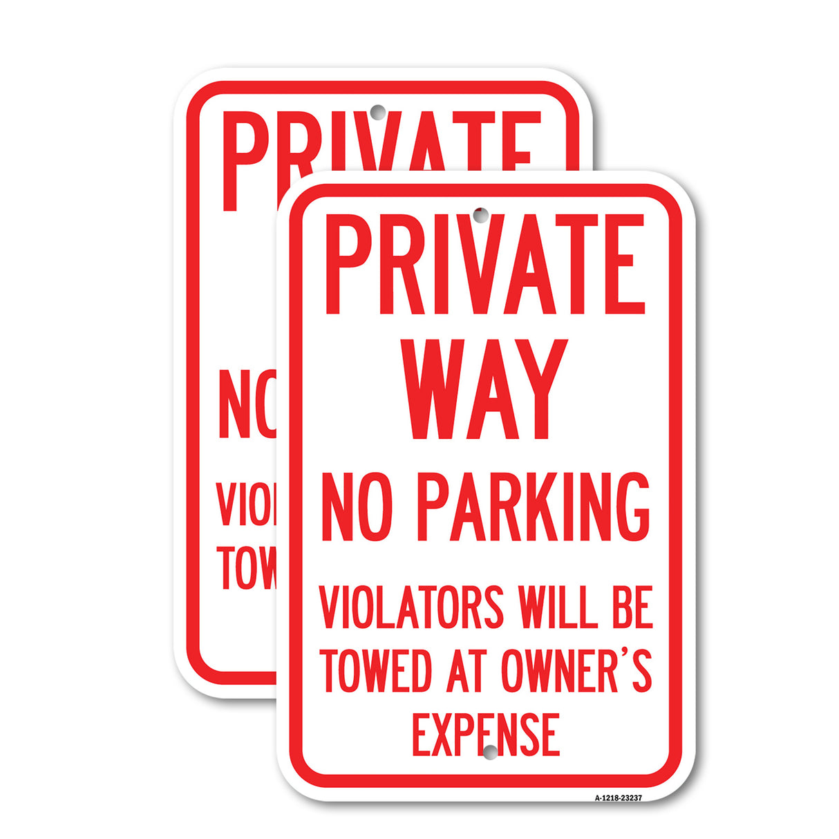 Private Way, Violators Will Be Towed Away