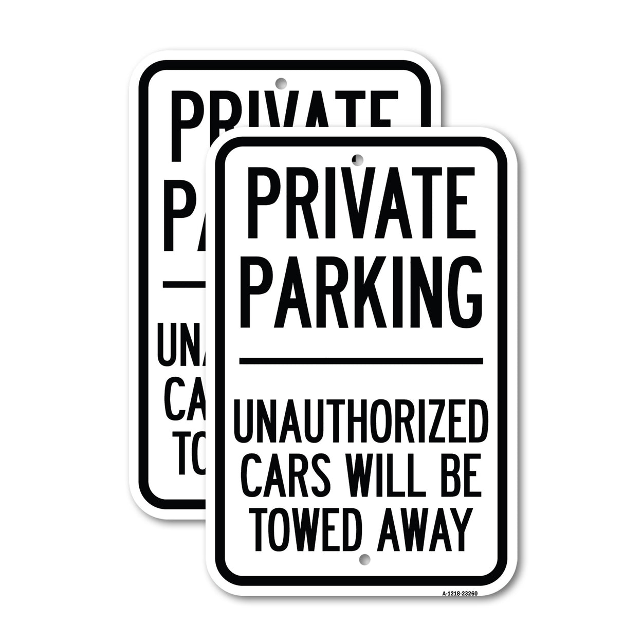 Private Parking Unauthorized Cars Will Be Towed Away