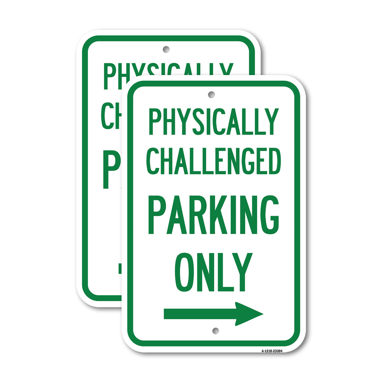 Physically Challenged Parking Only (With Left Arrow)