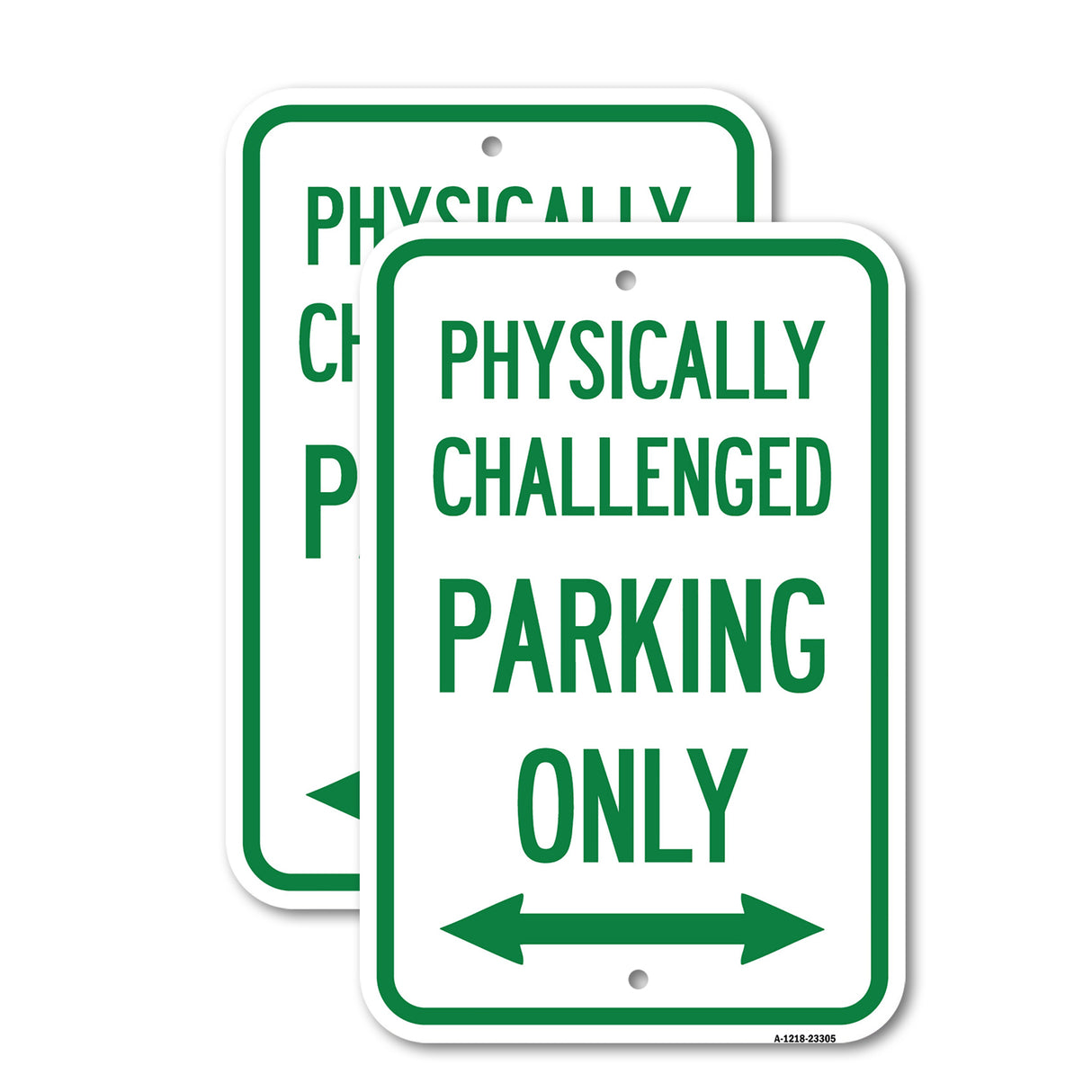 Physically Challenged Parking Only (With Bidirectional Arrow)