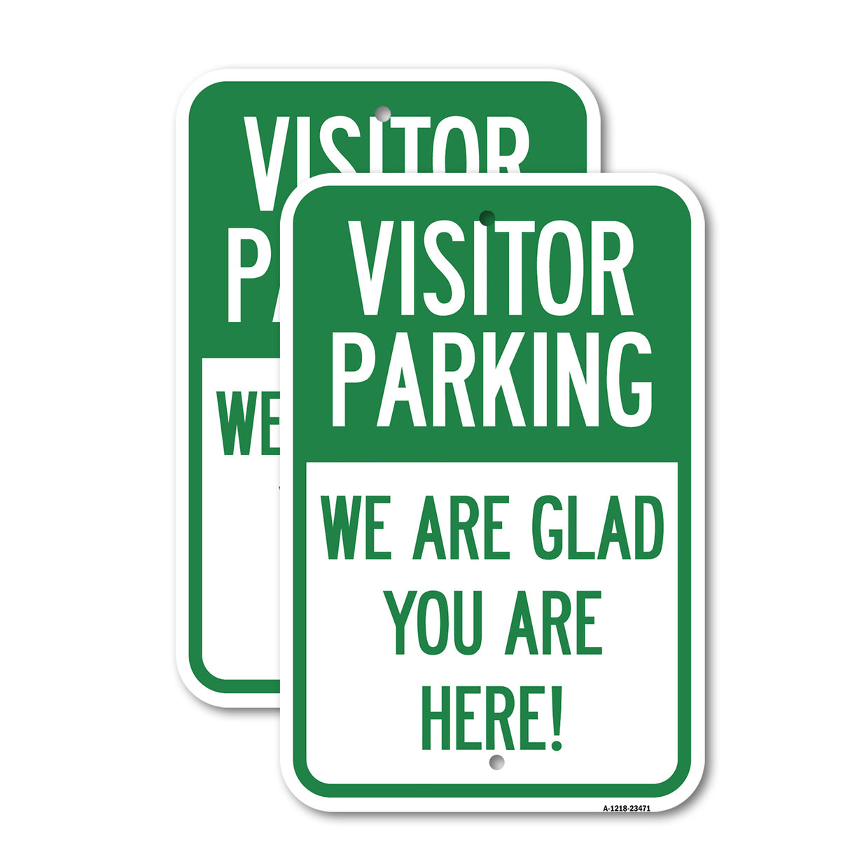 Parking Area Sign Visitor Parking - We Are Glad You Are Here!