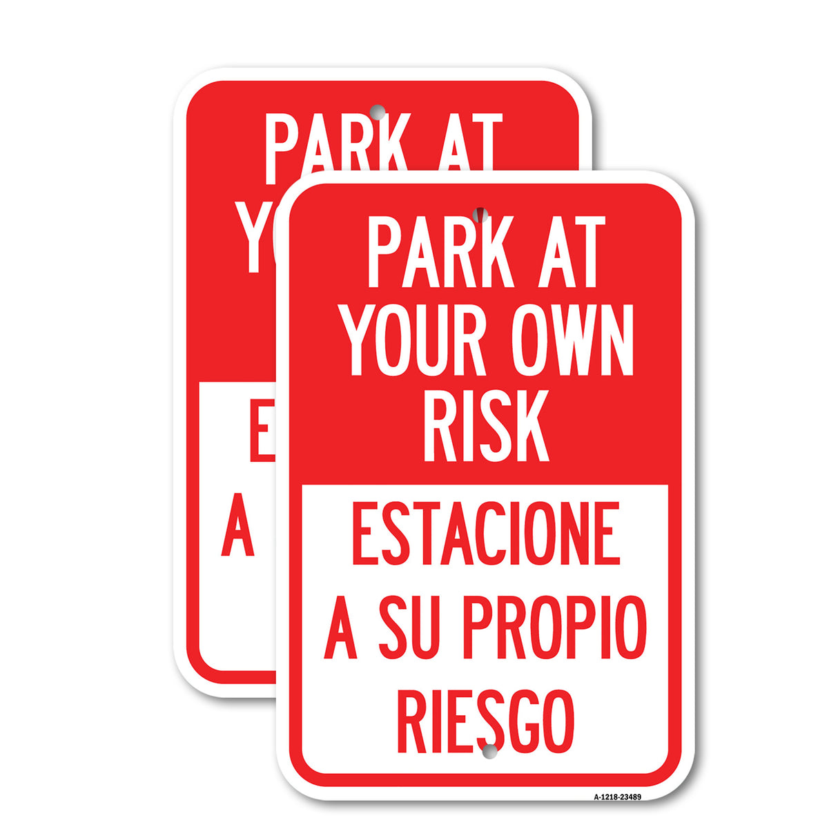 Park at Your Own Risk Estacione a Su Propio Riesgo