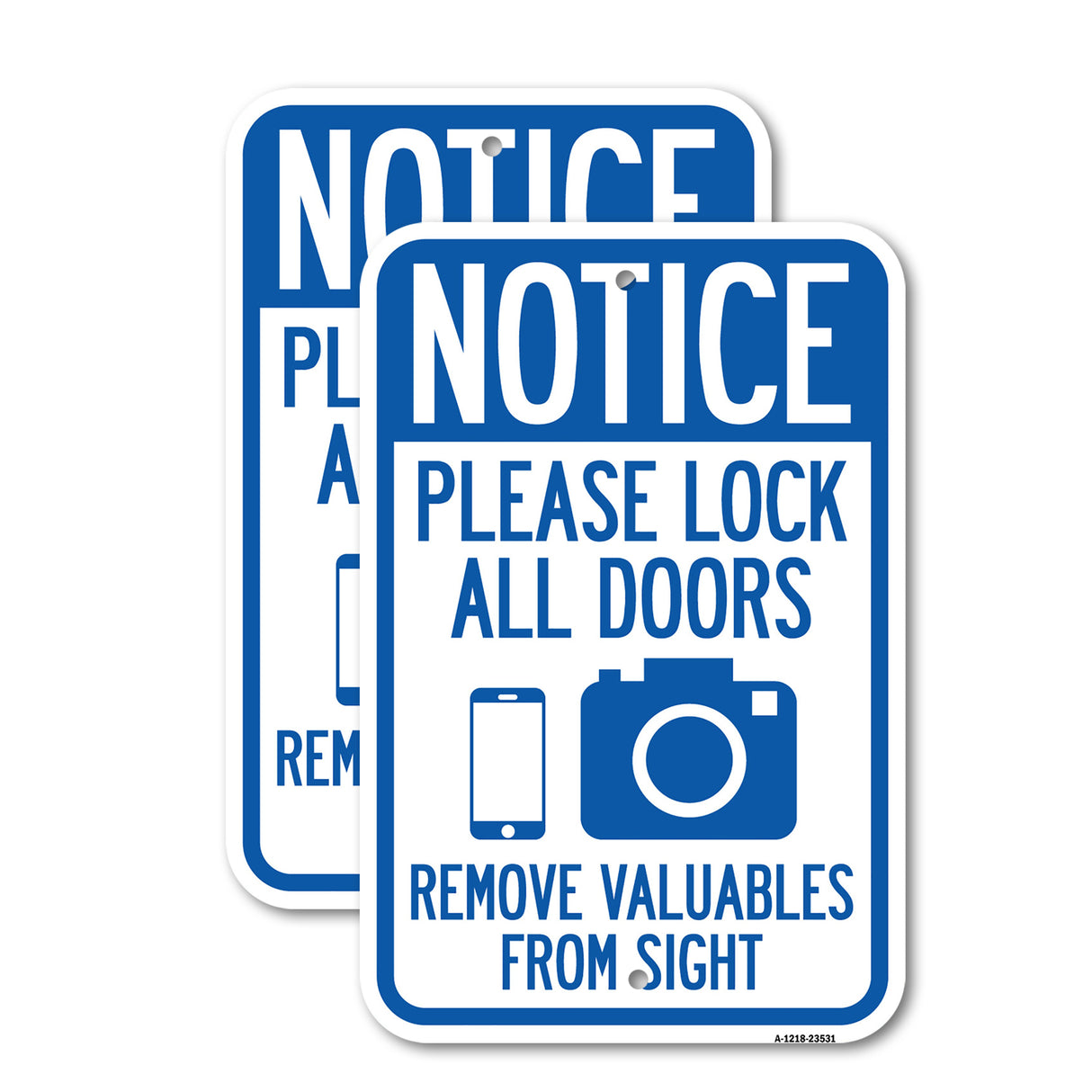 Notice Please Lock All Doors Remove Valuable from Sight (With Cell Phone and Camera Graphic
