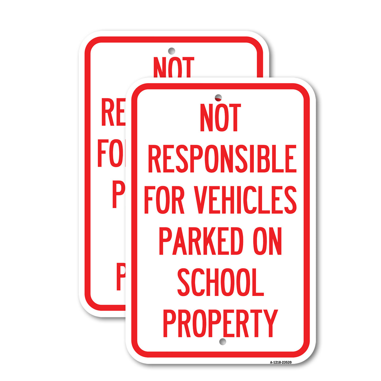 Not Responsible for Vehicles Parked on School Property