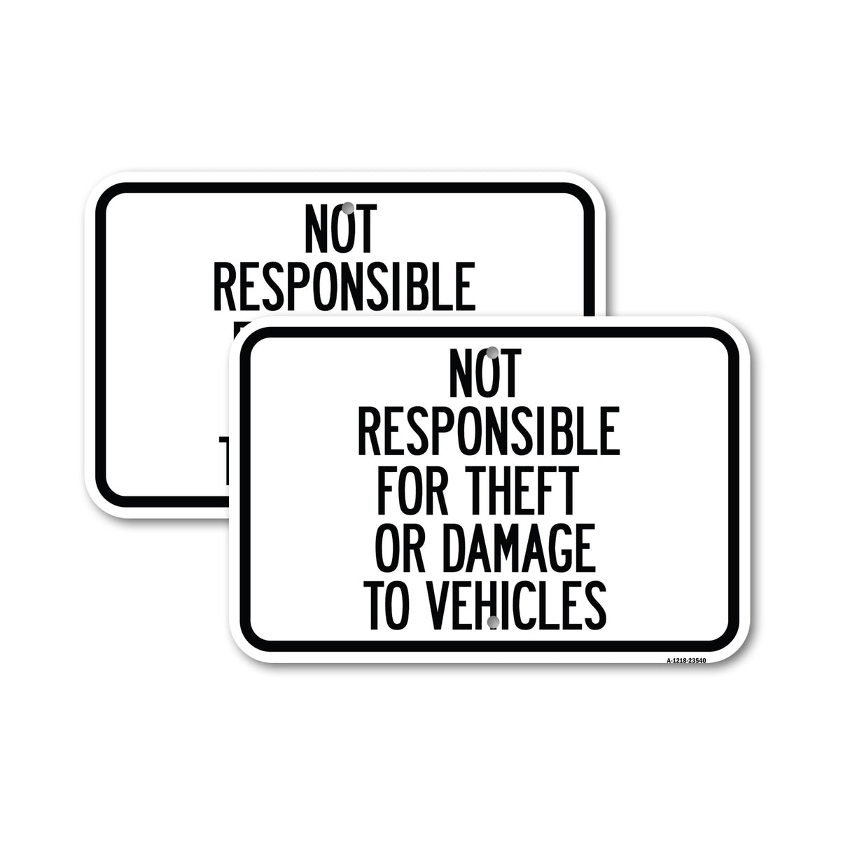Not Responsible for Theft or Damage to Vehicles Sign