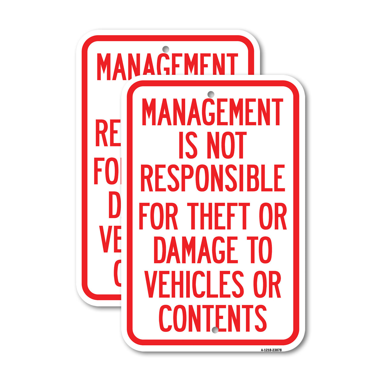 Management Is Not Responsible for Theft or Damage to Vehicles or Contents