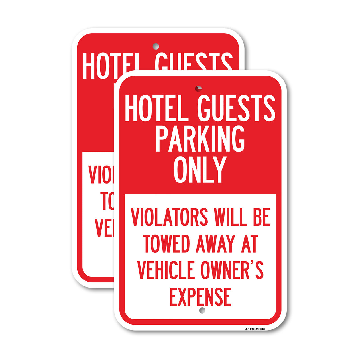 Hotel Guests Parking Only, Violators Will Be Towed Away at Vehicle Owners' Expense
