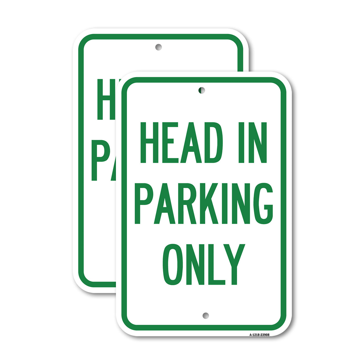 Head in Parking Only