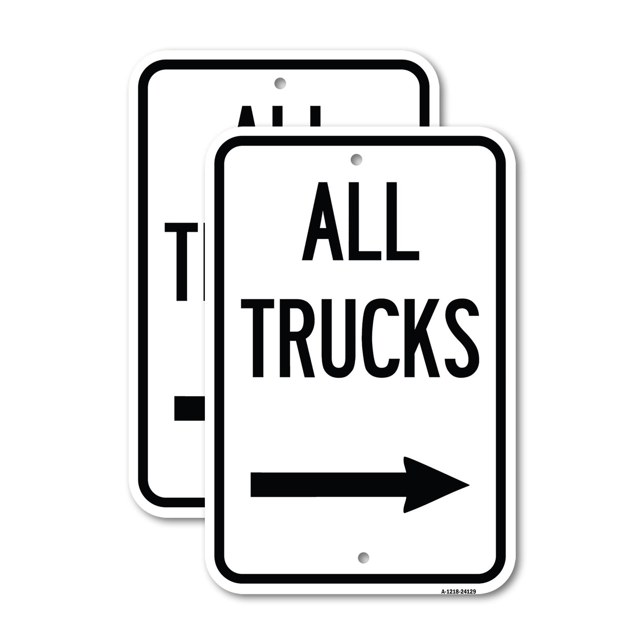 Driveway Sign All Trucks with Right Arrow