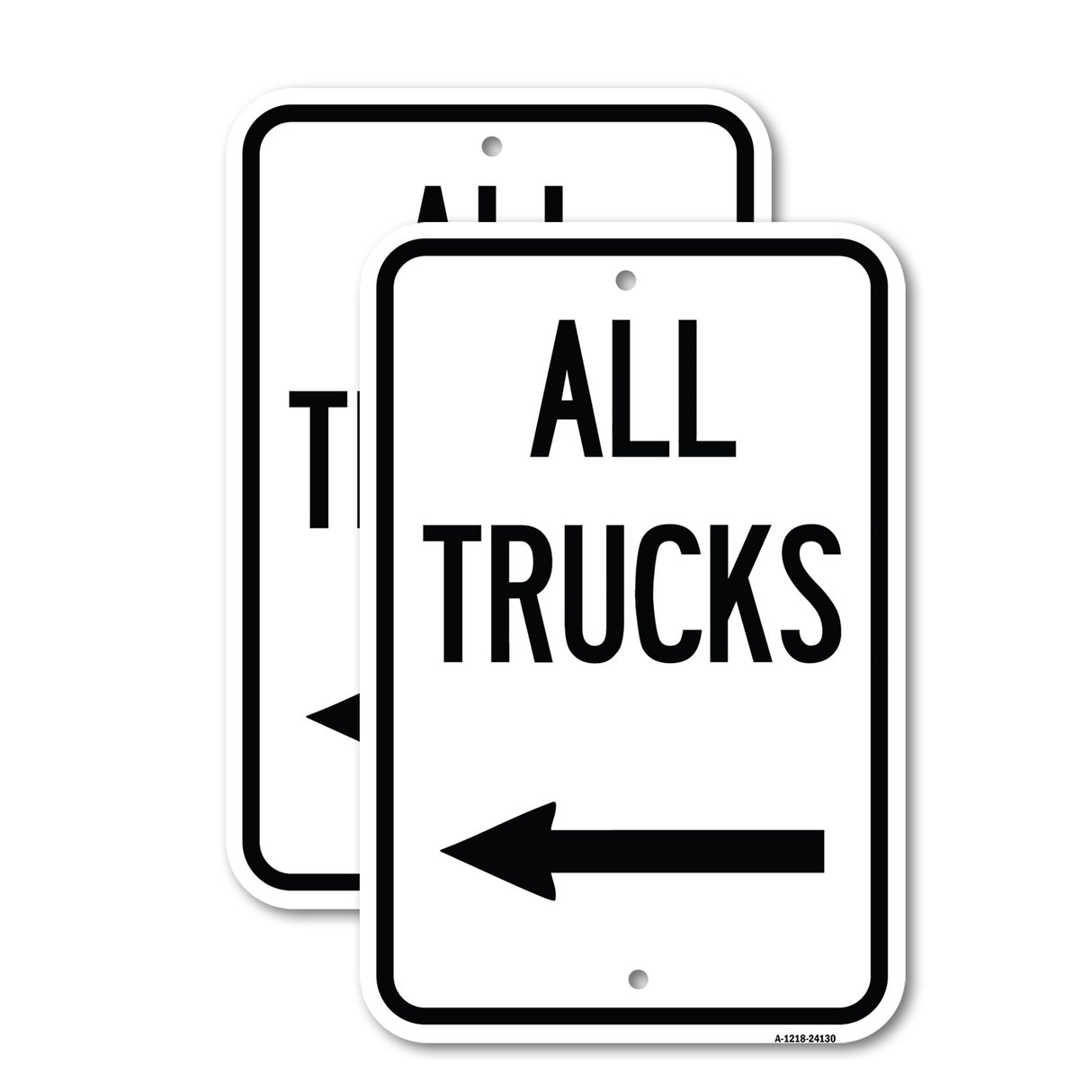 Driveway Sign All Trucks with Left Arrow