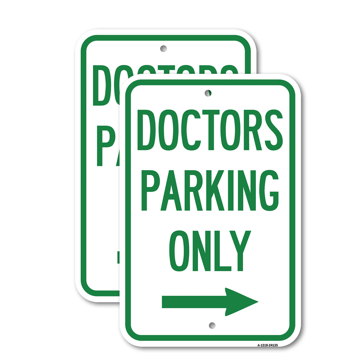 Doctors Parking Only (With Right Arrow)