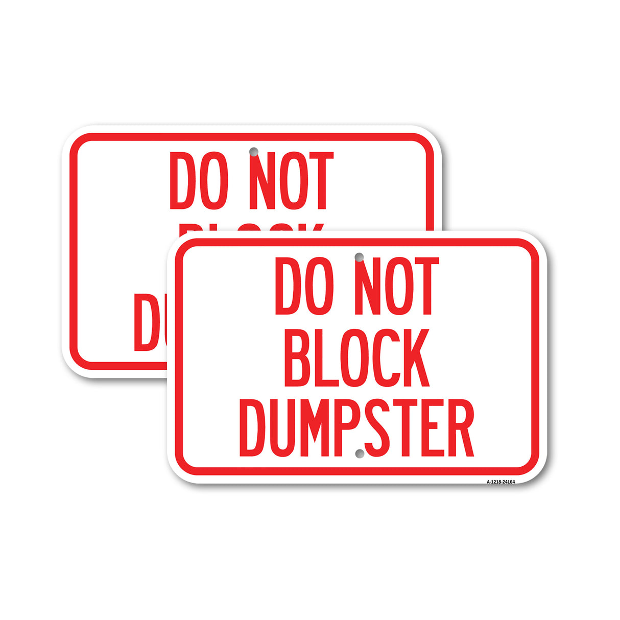 Do Not Block Dumpster
