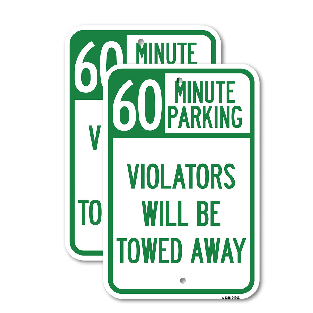 60 Minute Parking, Violators Will Be Towed Away