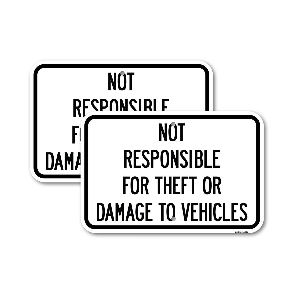 Not Responsible for Theft or Damage to Vehicles