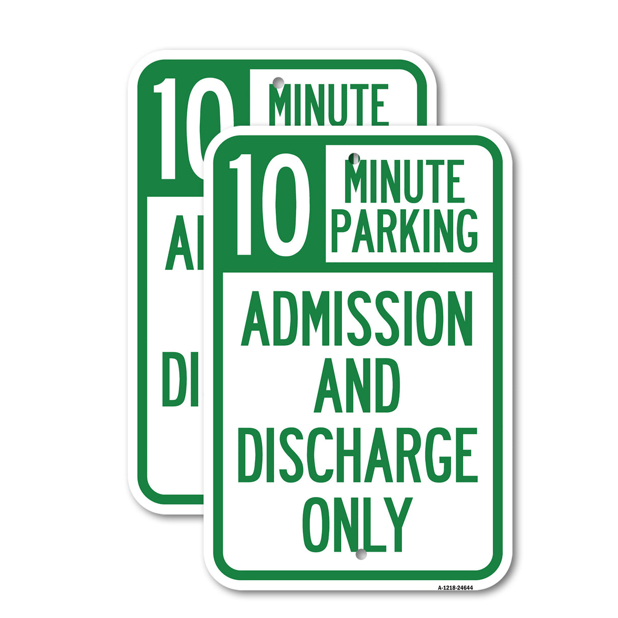 10 Minute Parking, Admission and Discharge Only