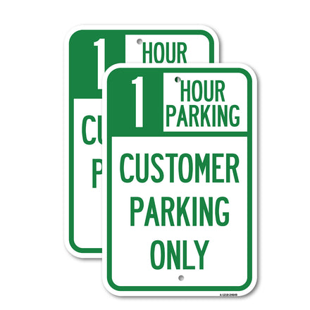 1 Hour Parking, Customer Parking Only