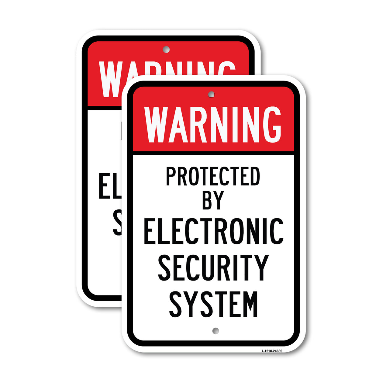 Warning Protected By Electronic Security System Si