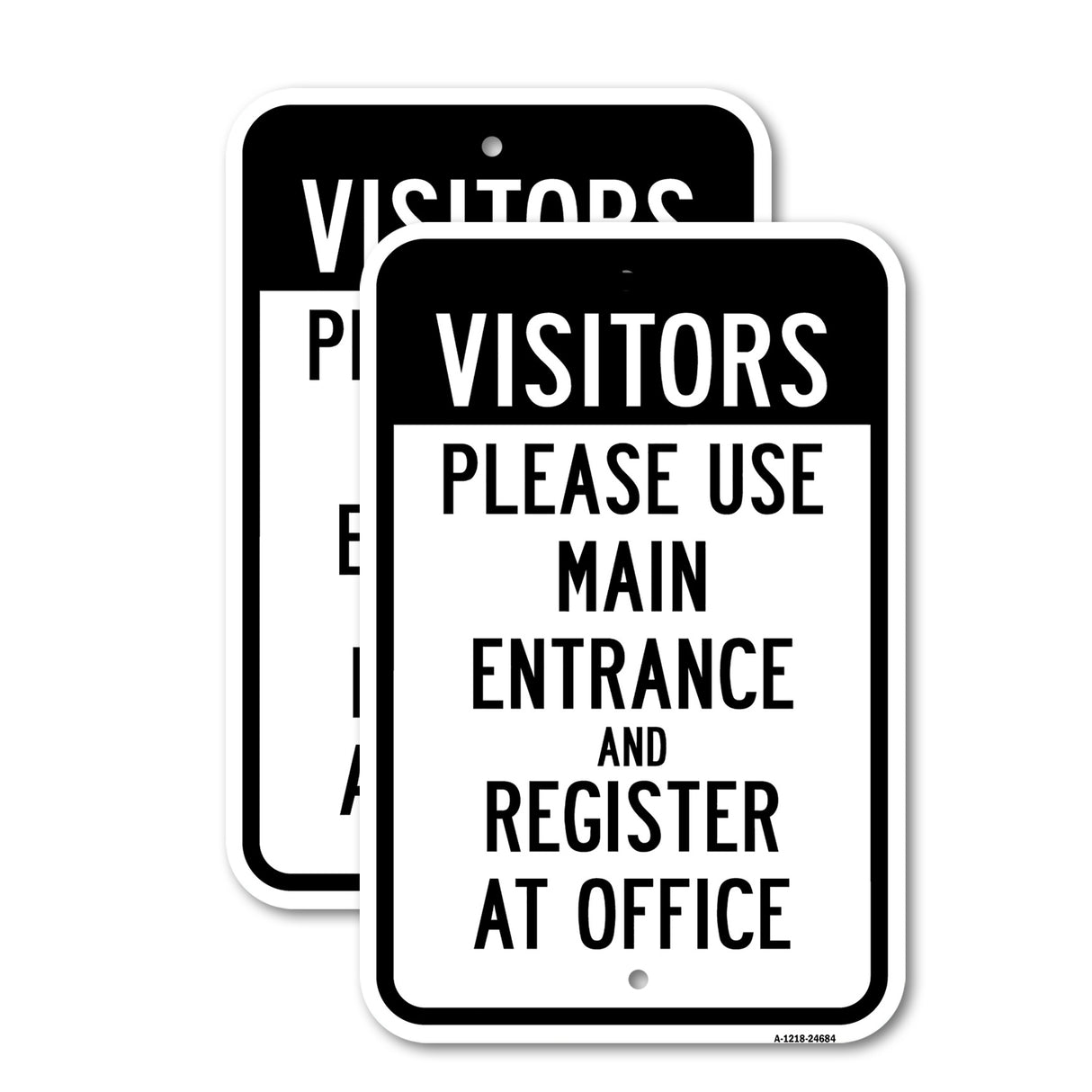 Visitors Please Use Main Entrance And Register At