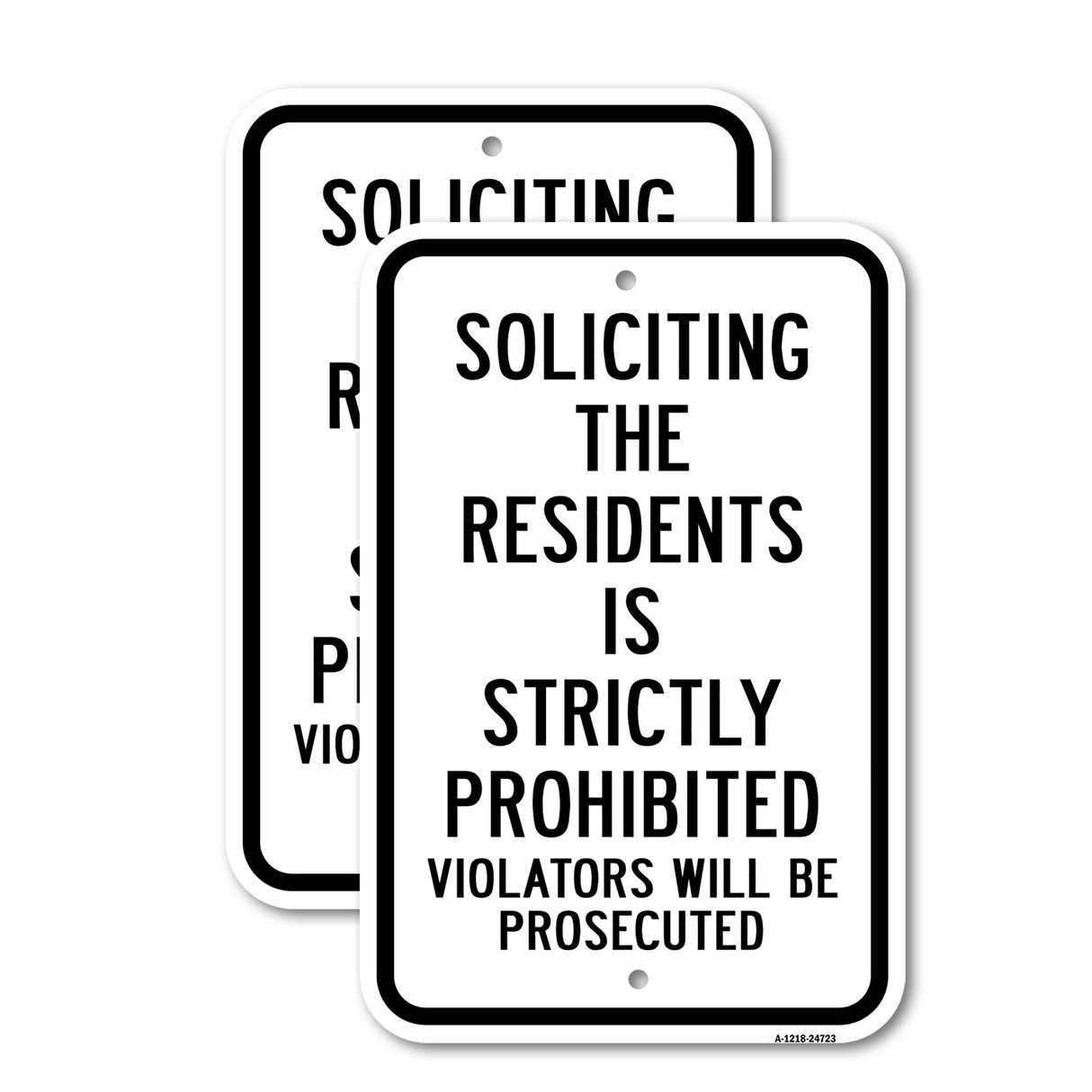Soliciting The Residents Is Strictly Prohibited Vi