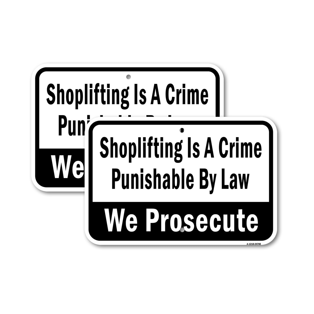Shoplifting Is A Crime Punishable By Law We Prosec