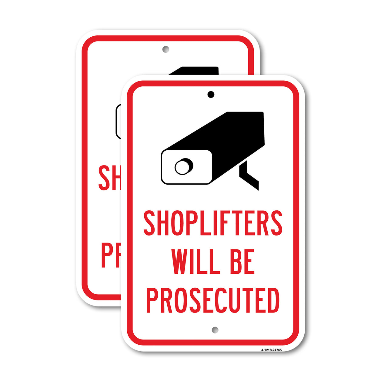Shoplifters Will Be Prosecuted