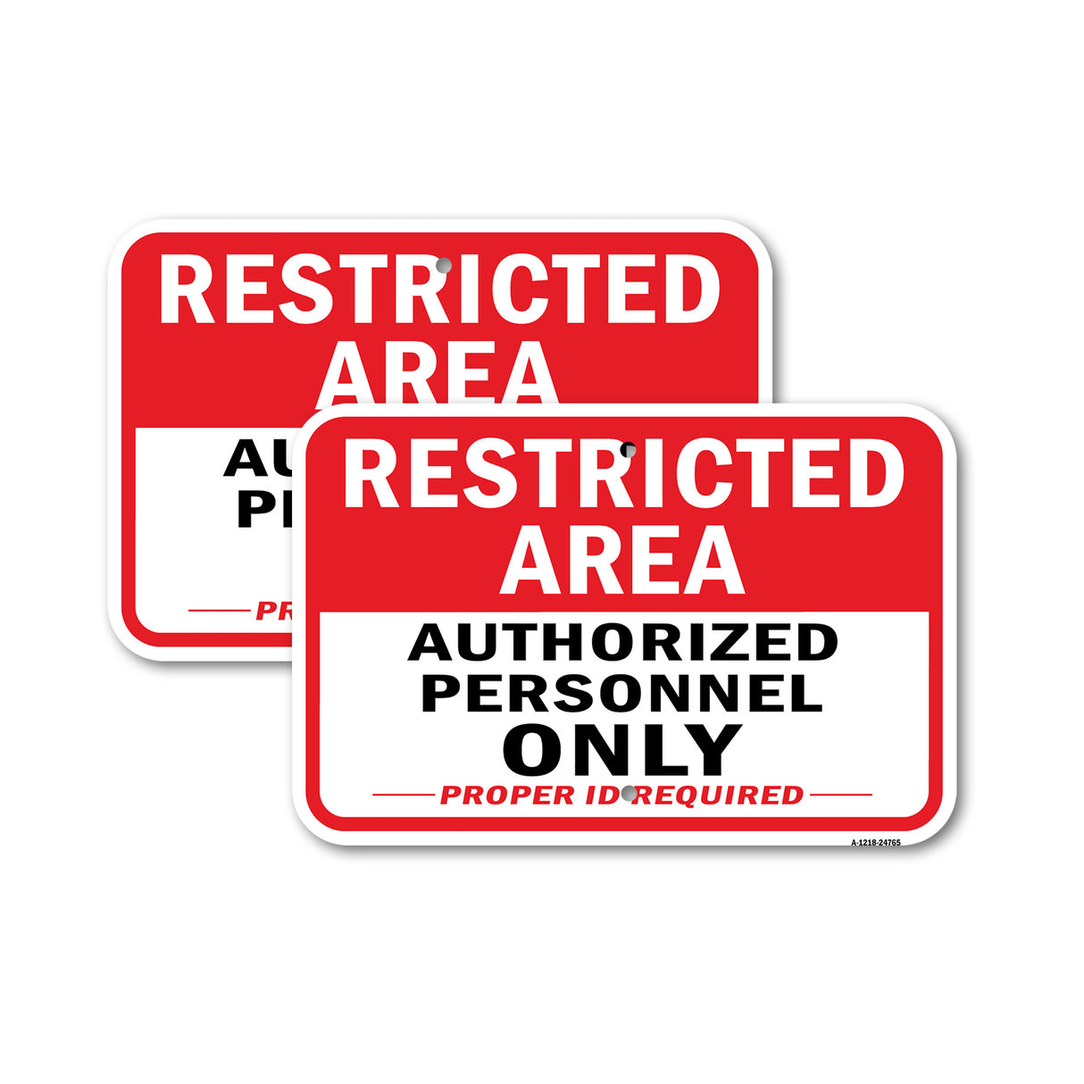 Restricted Area Authorized Personnel Only Proper I