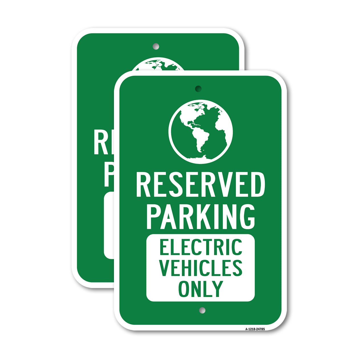 Reserved Parking Electric Vehicles Only