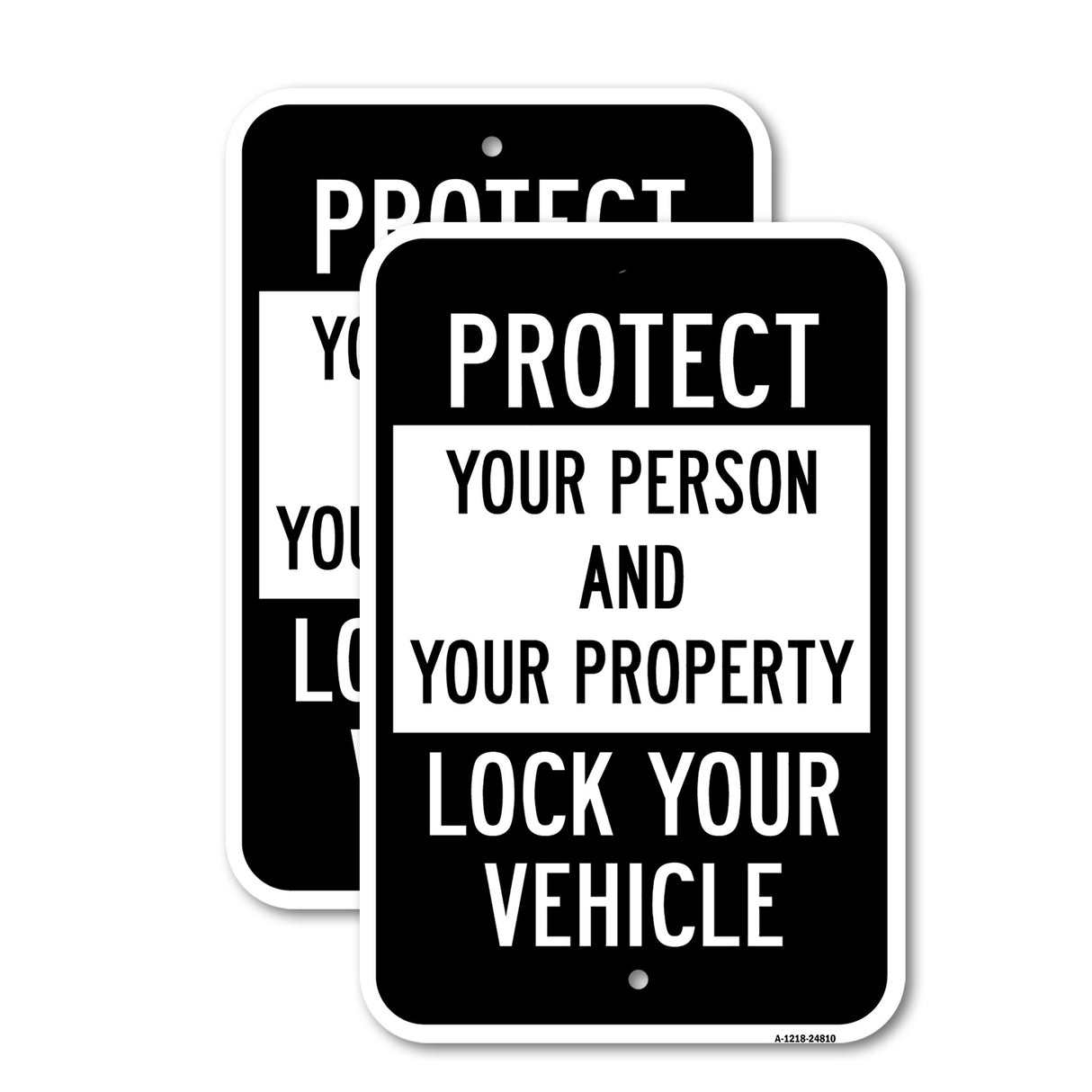 Protect Your Person And Your Property Lock Your Ve