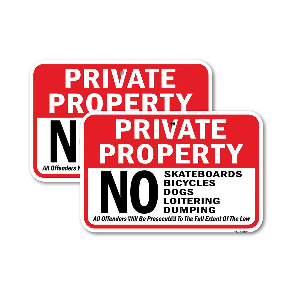 Private Property No Skateboards Bicycles Dogs Loit