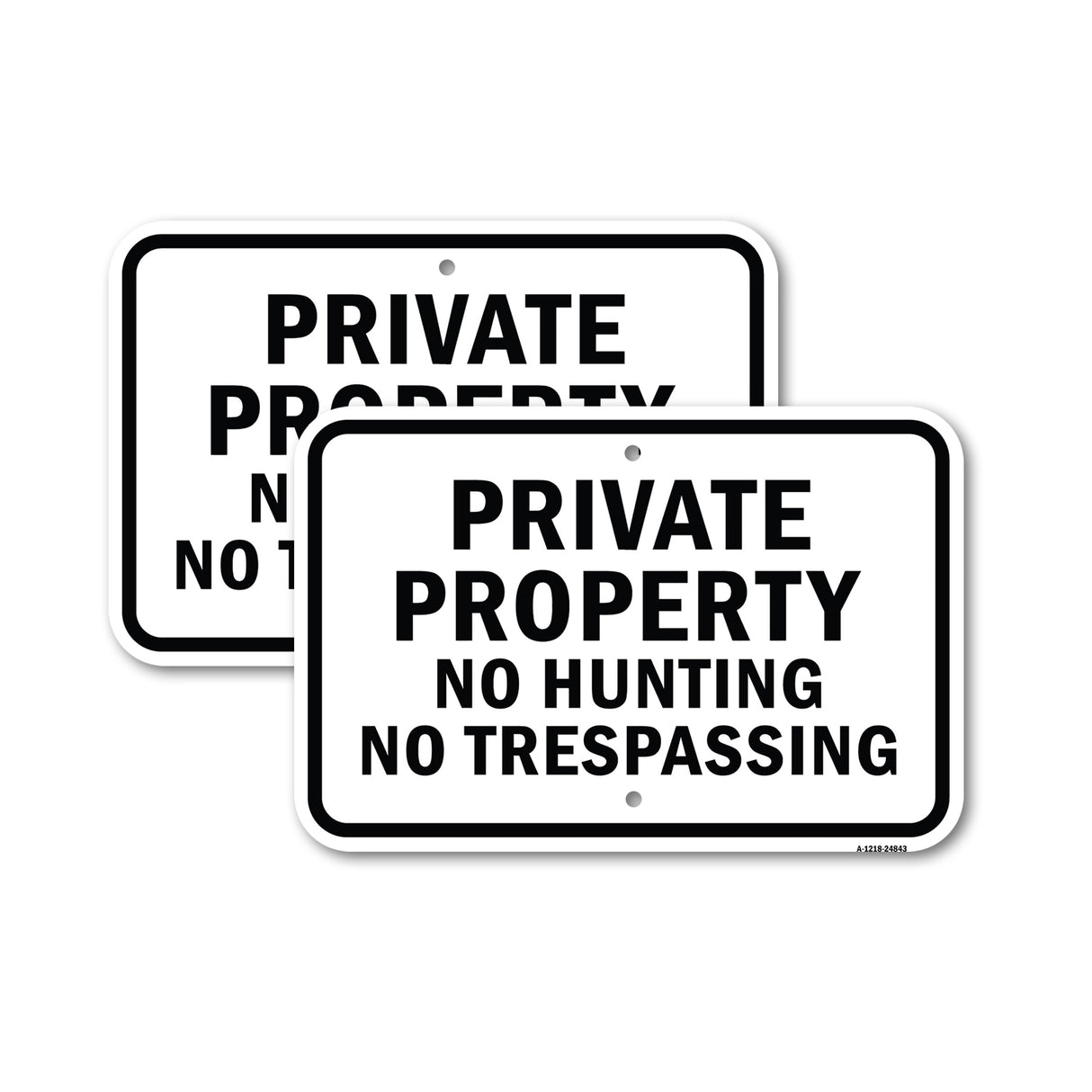 Private Property No Hunting No Trespassing