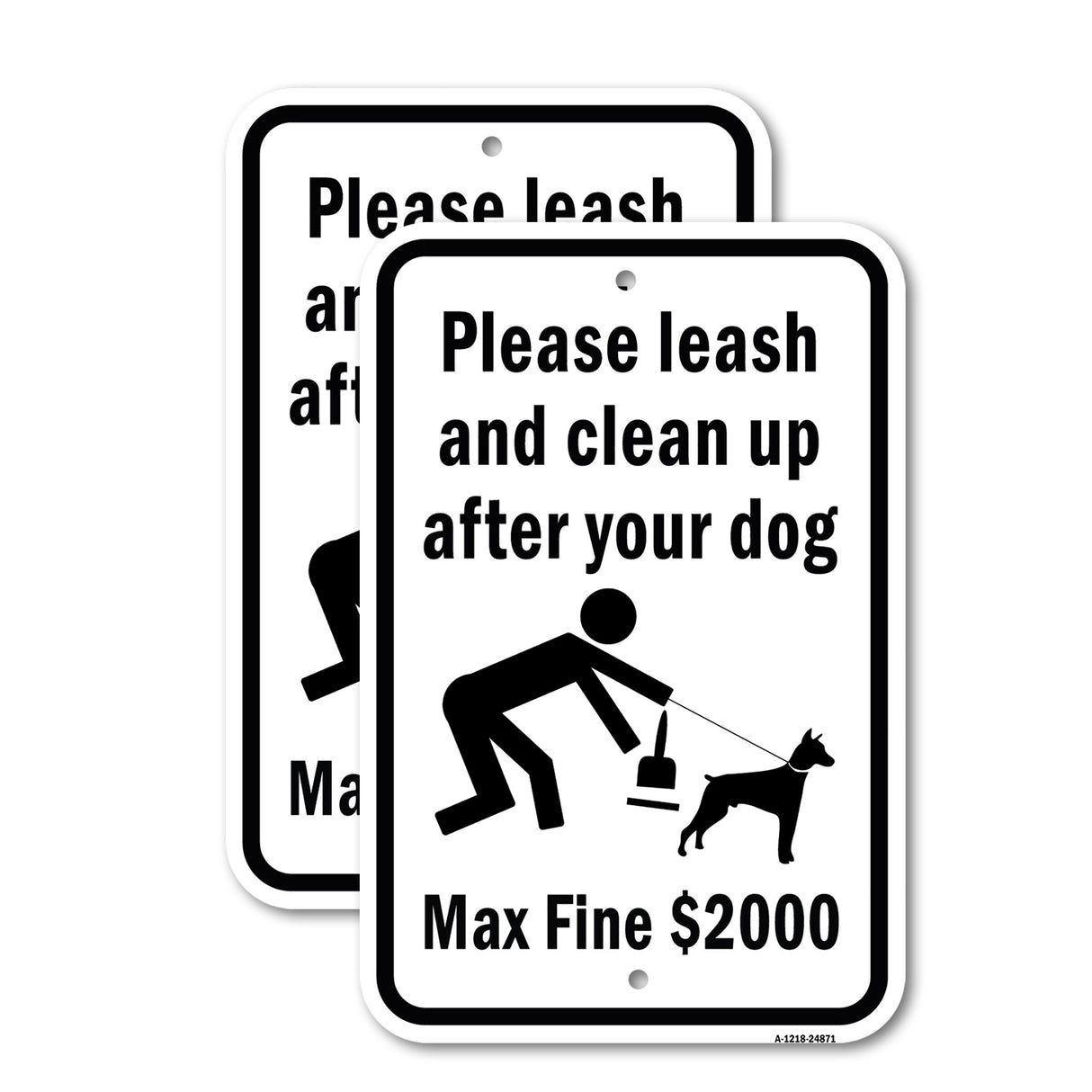 Please Leash And Clean Up After Your Dog Max. Fine