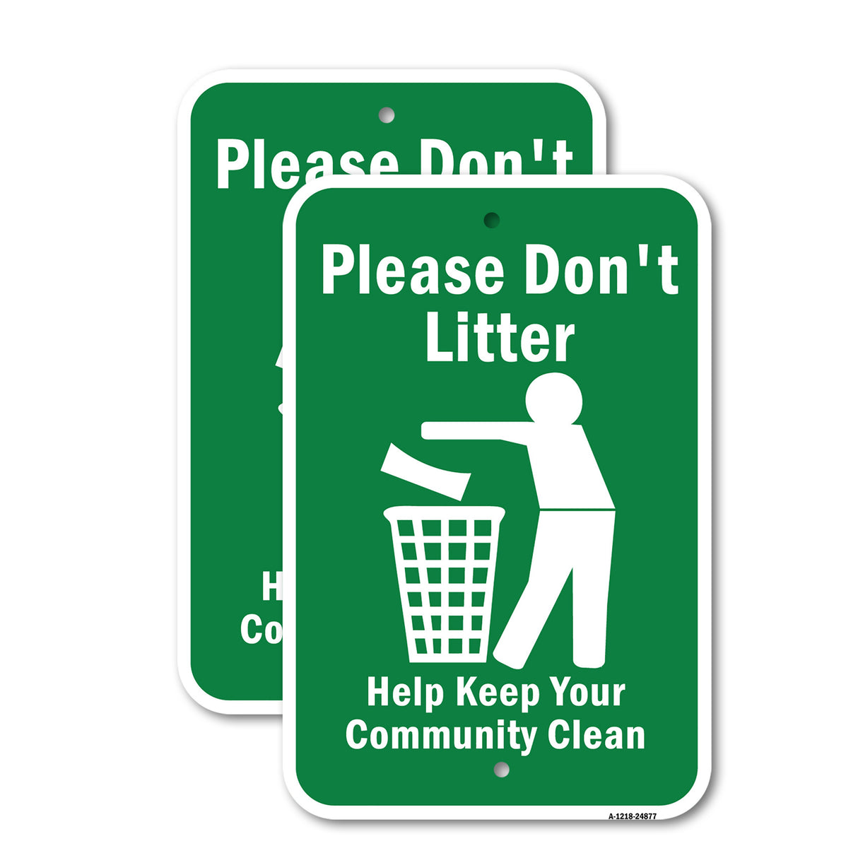 Please Don't Litter Help Keep Your Community Clean