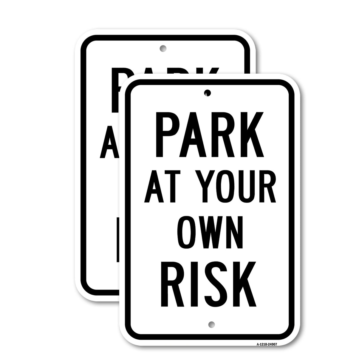 Park At Your Own Risk