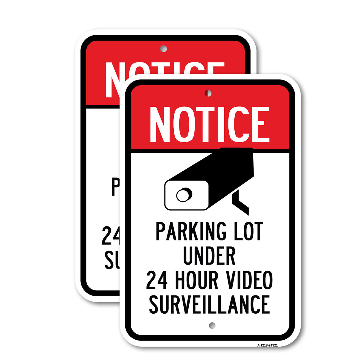 Notice Parking Lot Under 24 Hour Video Surveillanc