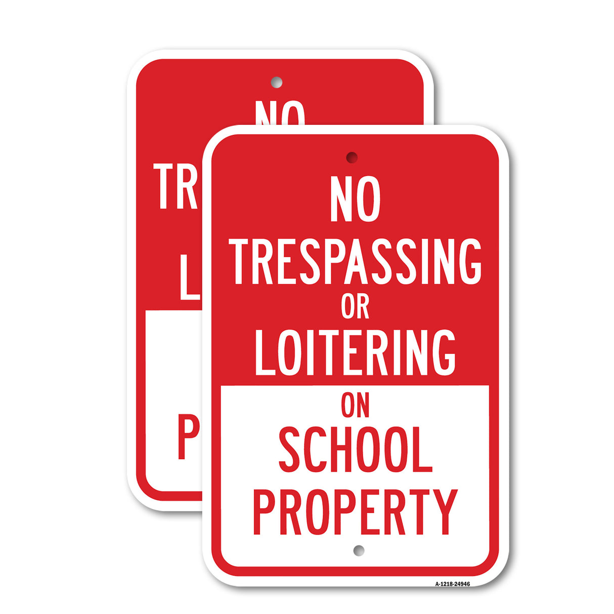 No Trespassing Or Loitering On School Property