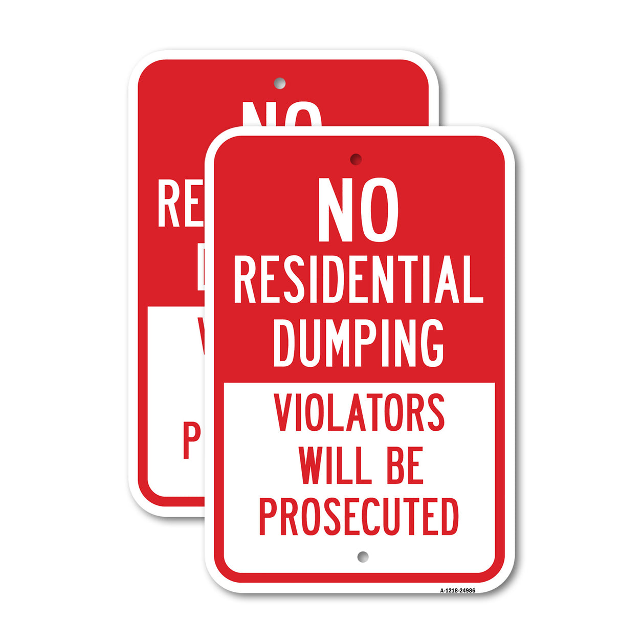 No Residential Dumping Violators Will Be Prosecute