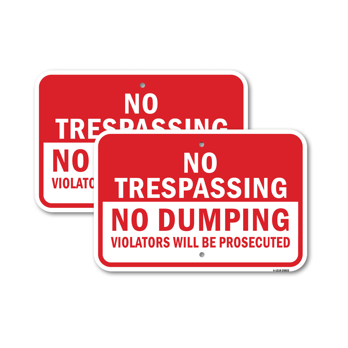 No Trespassing No Dumping Violators Will Be Prosec