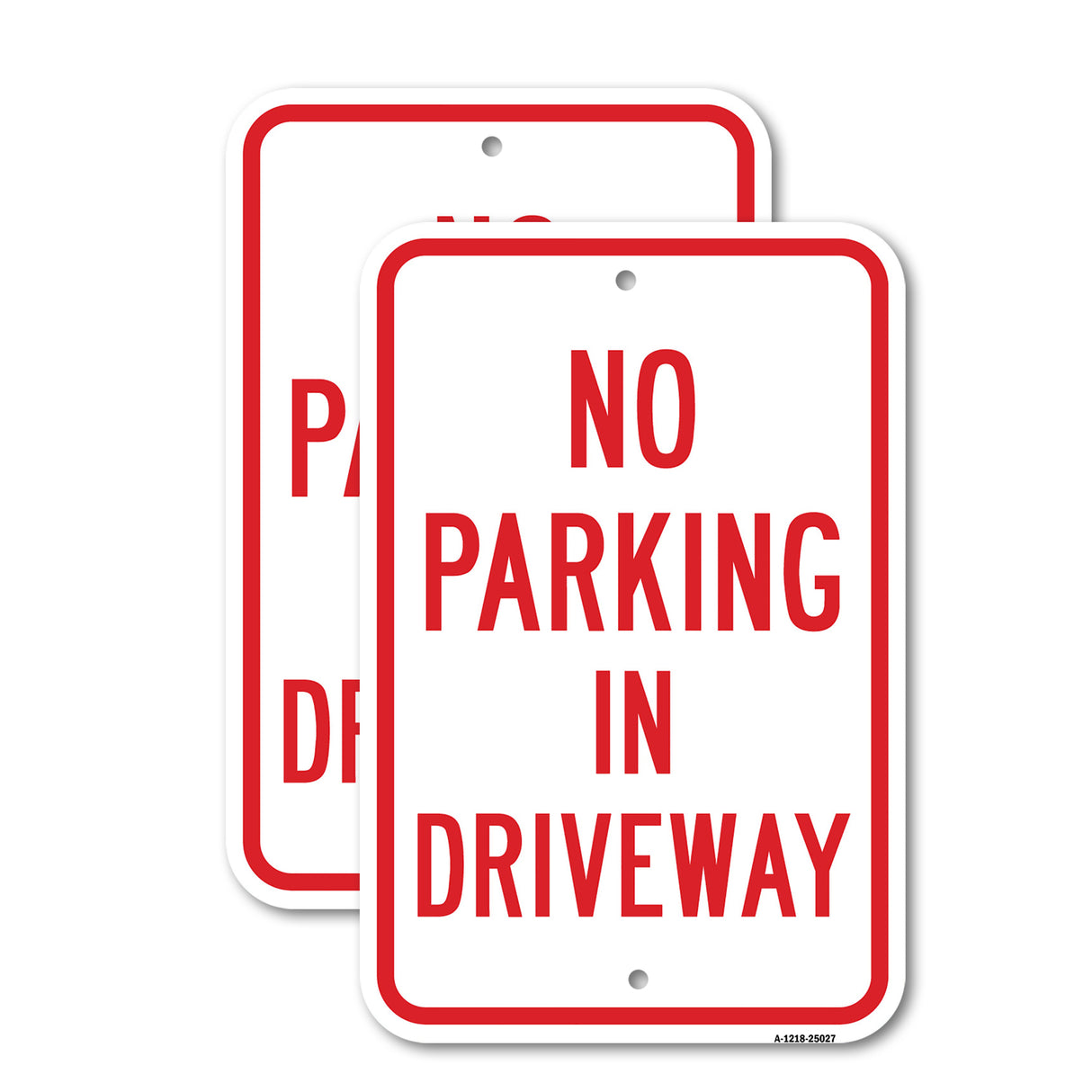 No Parking In Driveway