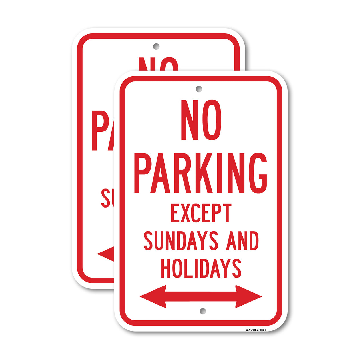 No Parking Except Sundays & Holidays